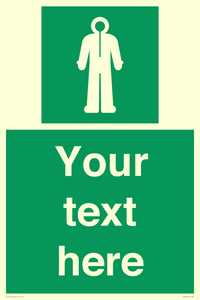 Custom sign safe condition Survival clothing